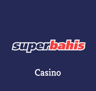 Süperbahis Casino